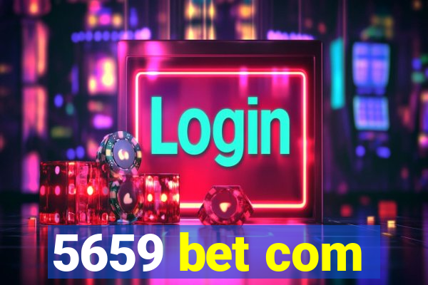 5659 bet com